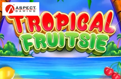Tropical Fruitsie